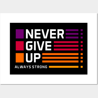 never give up new style unisex Posters and Art